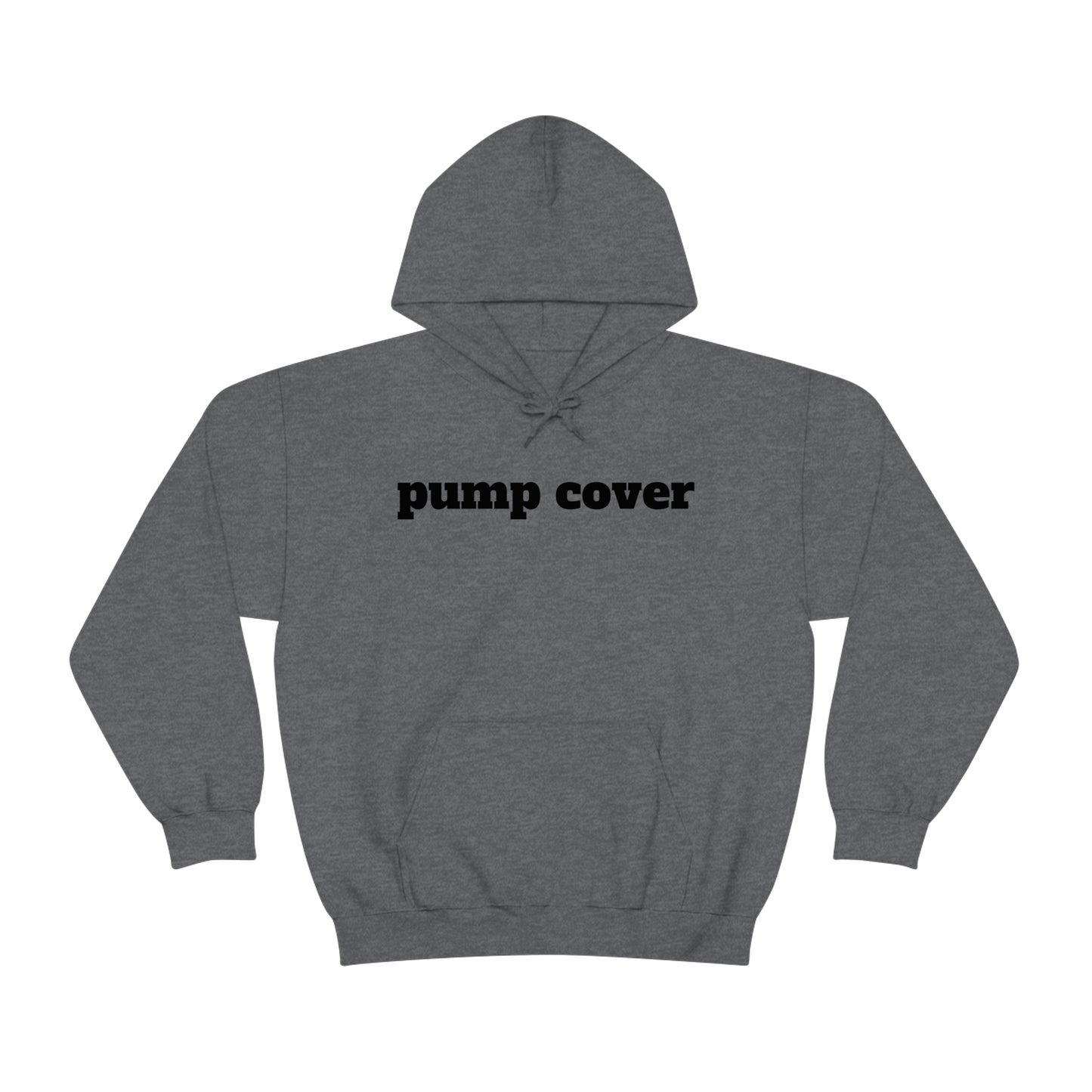 PUMP COVER Unisex Heavy Blend™ Hooded Sweatshirt