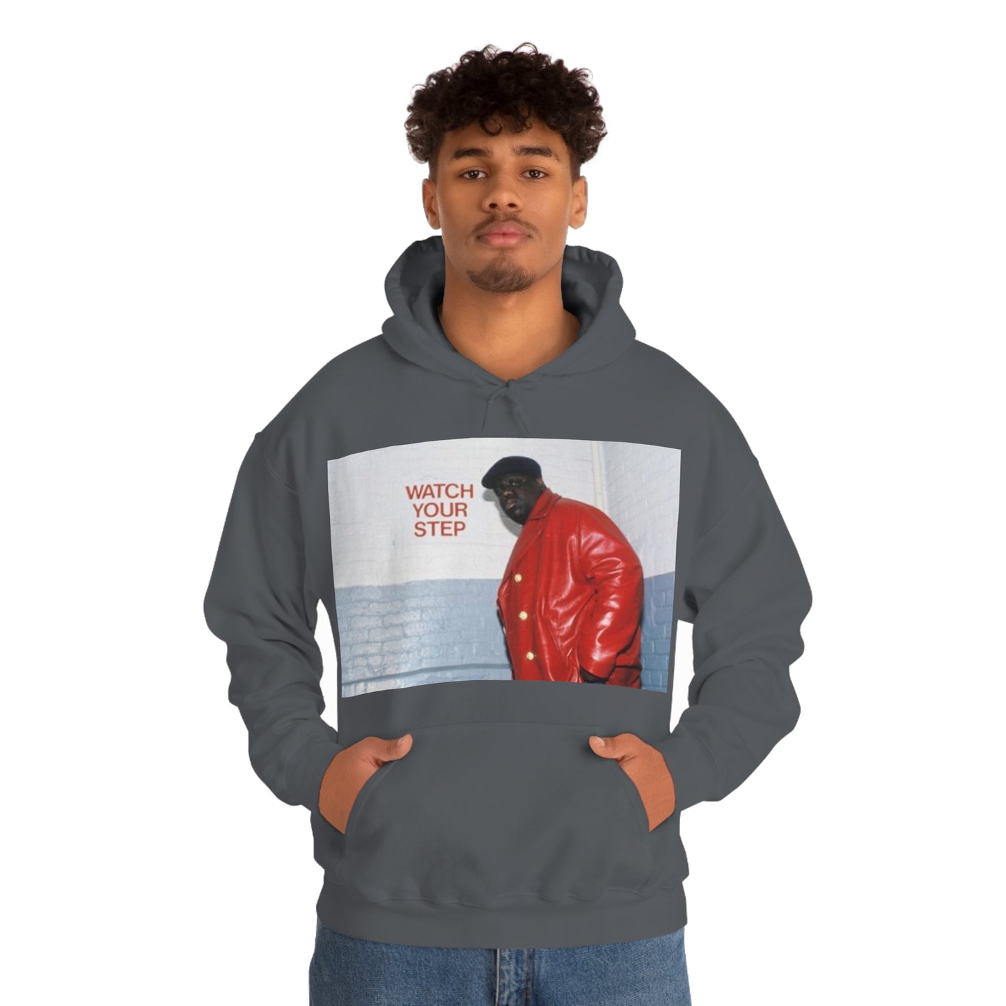 watch your step Biggie Smalls Hooded Sweatshirt