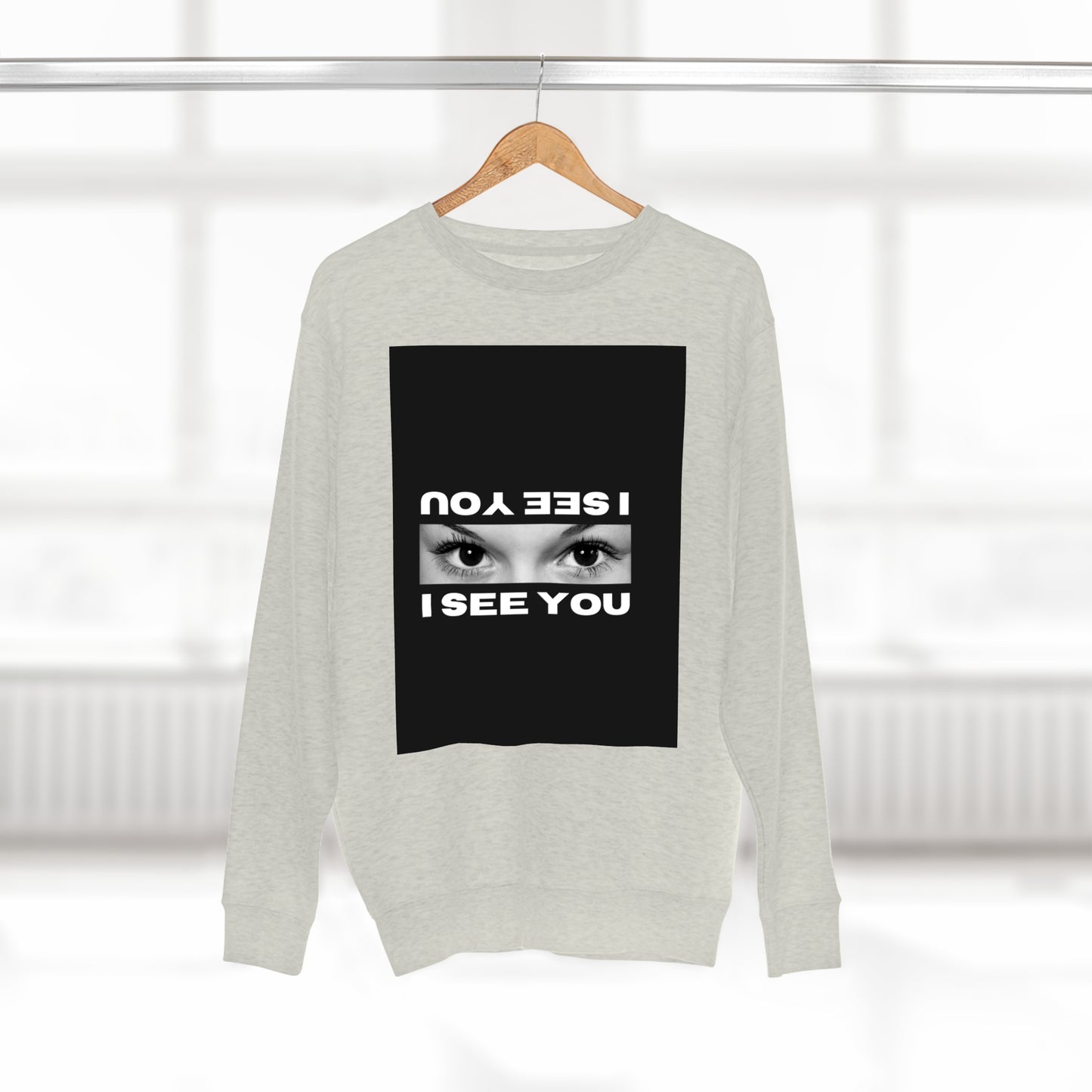 i see you crewneck Unisex Crewneck Sweatshirt