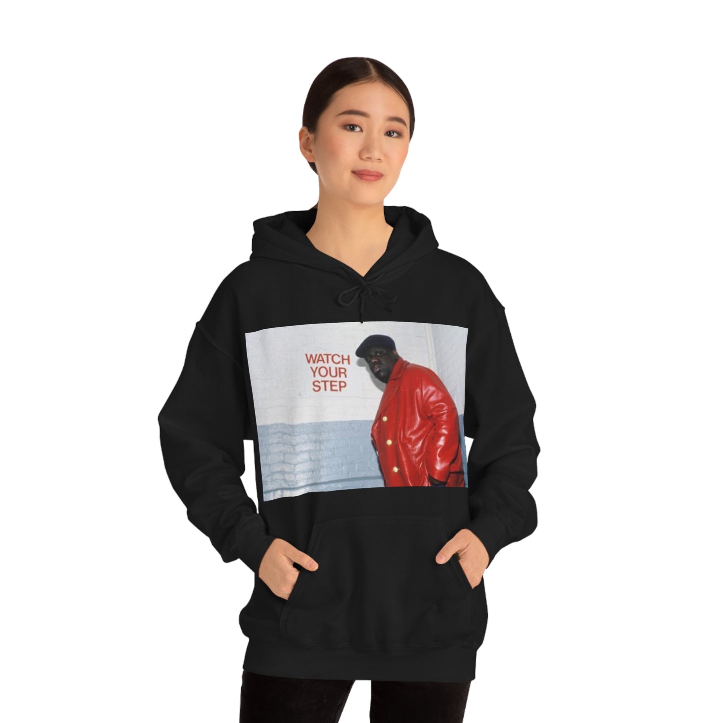 watch your step Biggie Smalls Hooded Sweatshirt