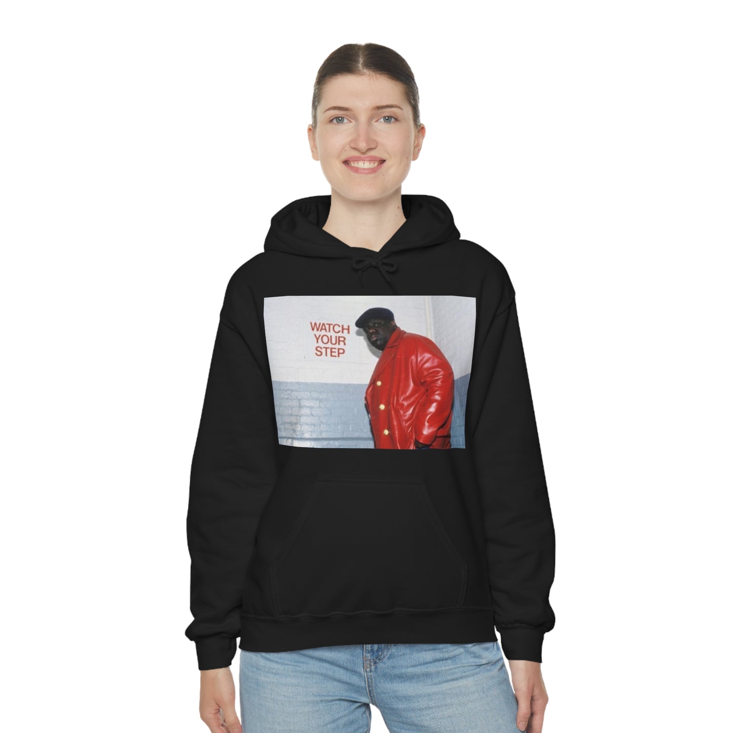 watch your step Biggie Smalls Hooded Sweatshirt