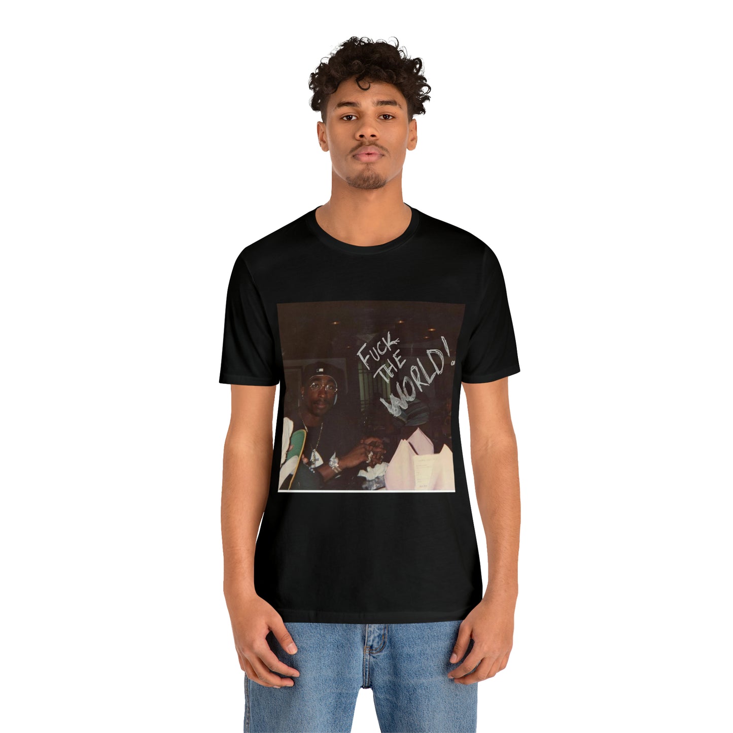 F**K the world 2pac Tee