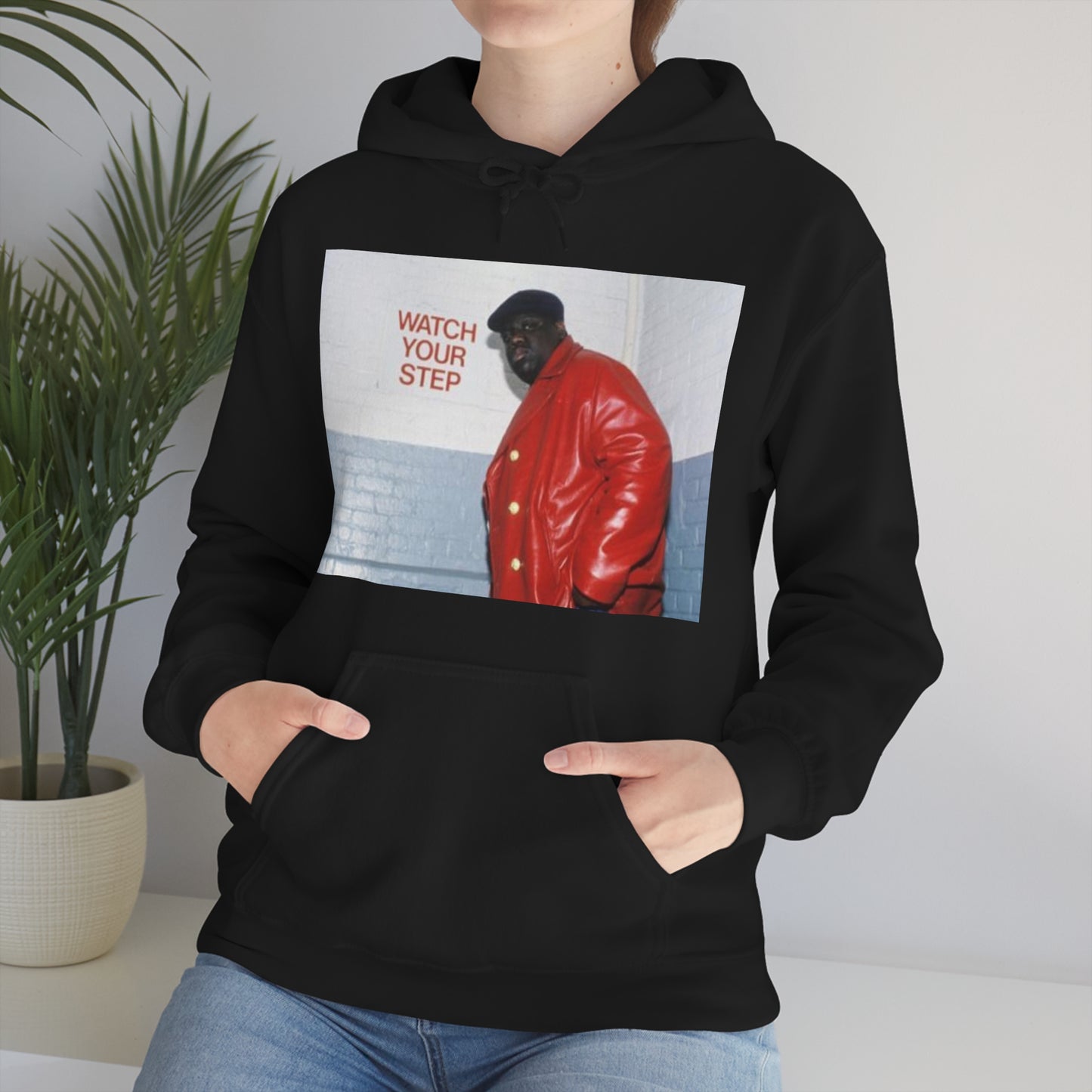 watch your step Biggie Smalls Hooded Sweatshirt