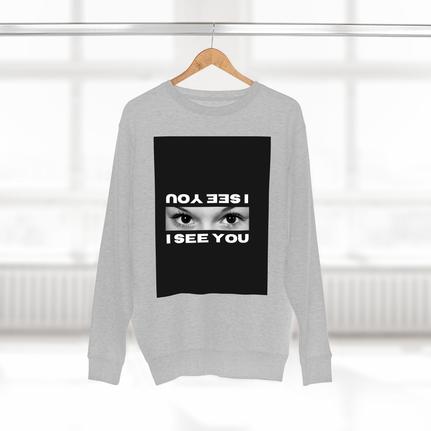 i see you crewneck Unisex Crewneck Sweatshirt