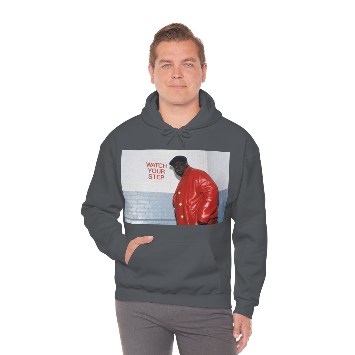 watch your step Biggie Smalls Hooded Sweatshirt