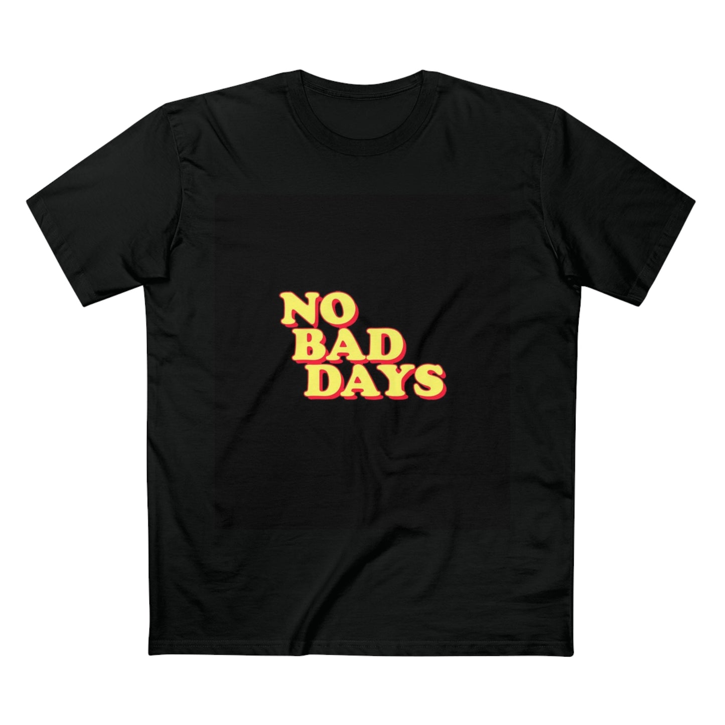 no bad days Tee